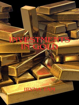 cover image of Investing in gold